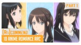 [Rekomendasi] 10 Anime Romance Arc Terbaik #Part 1