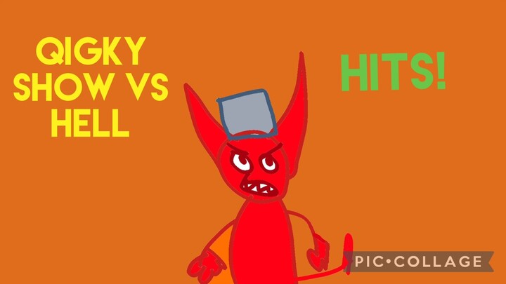 QIGKY SHOW VS HELL - HITS! QIGKY SHOW SPECIAL!!!!