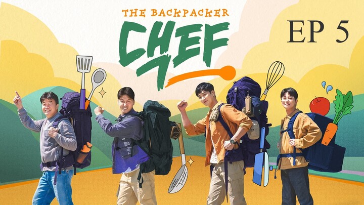 The Backpacker Chef S1 Episode 5 [INDO SUB]