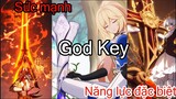 God Key - Vũ khí tối thượng. Tổng hợp thông tin về Chìa Khóa Thần trong Honkai Impact 3.
