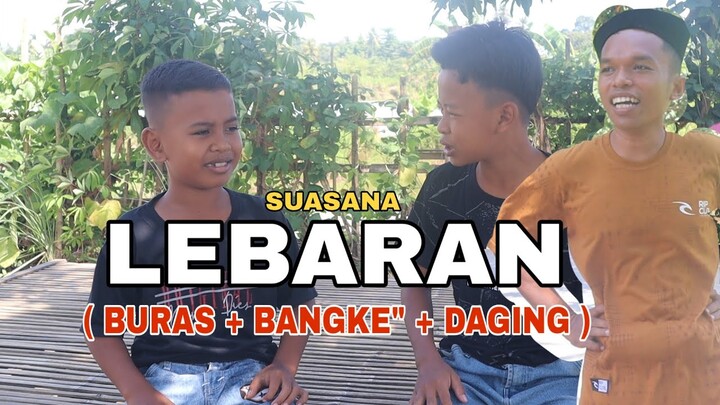 LEBARAN ( BURAS + DAGING )        || Komedi Bugis Makassar ||