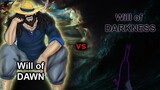 [ TEORI KAWAN ] Will of DAWN vs Will of DARKNESS