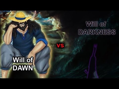 [ TEORI KAWAN ] Will of DAWN vs Will of DARKNESS