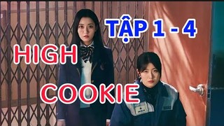 Review Phim: HIGH COOKIE TẬP 1 - 4 Nữ sinh vì ăn phải bánh quy mà phải phải chết trong nhà vệ sinh