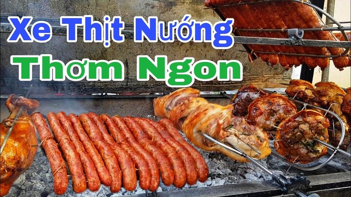 XE THỊT NƯỚNG RẤT NGON CHÂN GIÒ BA CHỈ VỊT QUAY LẠP SƯỜN | barbecue car