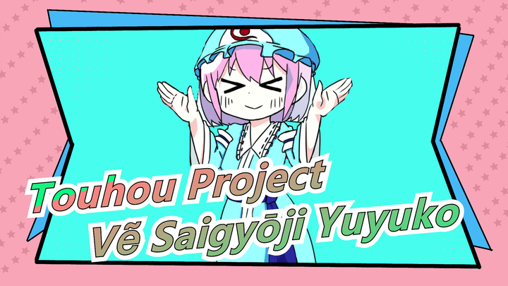[Touhou Project/Vẽ tranh] Saigyōji Yuyuko