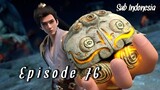 Perfect World [Episode 76] Subtitle Indonesia
