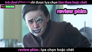 Trò Chơi chỉ Được Phép Lựa chọn không có Đường Lui - Review phim 2023