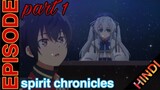 Seirei Gensouki: Spirit Chronicles  Part 1 in Hindi [ explain by Animaxtoon].  ©