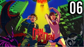 DAN DA DAN Episode 6