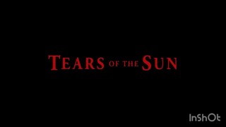 Tears of the sun (bruce willis)