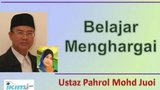 Tazkirah Ustaz Pahrol Mohd Juoi - Belajar Menghargai Ceramah