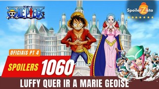 ONE PIECE 1060 PARTE 4 - LUFFY QUER IR PARA MARY GEOISE.