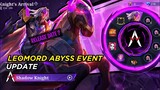 LEOMORD ABYSS SKIN "SHADOW KNIGHT"EVENT 2023|LEO KNIGHT'S ARRIVAL EVENT RELEASE DATE MOBILE LEGENDS