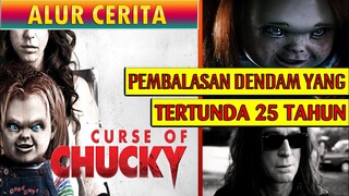 Gak Ada Lagi Lawak - Lawak, Yang Ada Hanya PEMBALASAN DENDAM! | Alur Cerita Film Curse Of Chucky