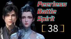 Peerless Battle Spirit Eps 38 HD [ The Best Sub Indo ]