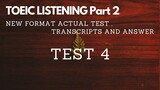 TOEIC Listening Part 2 New format Actual Test with Transcripts -Test 4