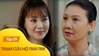 Trạm cứu hộ trái tim Tập 29 | Bà Xinh quyết định ra làm chứng, giúp Hà giành lại nhà từ tay Nghĩa