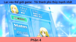 Lạc vào thế giới game - Tôi thành phù thủy mạnh nhất #4