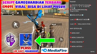 Script Gameguardian FREE FIRE "FULL EMOT SULTAN" Bisa di Lihat Musuh Plus Cara Mengatasi Force Close