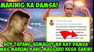 BOY TAPANG NAGSALITA NA KAY DAMSA SA PAGPUNA SA KANYA AT SA REFEREE SA LABAN NILA NI RUSSELL BRUSKO!