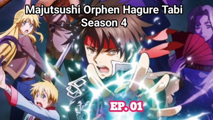 Majutsushi Orphen Hagure Tabi S4 (2023) Ep 01 Sub Indonesia