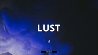 (FREE) R&B x Trapsoul Type Beat - "LUST" | Prod. Chris