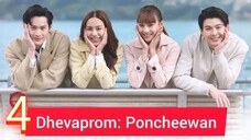 Dhevaprom5:Poncheewan ep 4 2024 (eng)