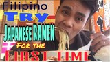 FILIPINO TRY JAPANESE RAMEN 🍜 for the FIRST TIME.
