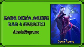 Sang Dewa Agung Bab 4 Berburu