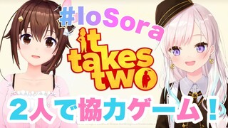 【It Takes Two】イオフィちゃんと協力ゲームだ！！【#IoSora/#ときのそら生放送】