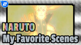 NARUTO  【Epic Complication】My Favorite Scenes:Naturo&Guy&Sasuke&Itachi_2
