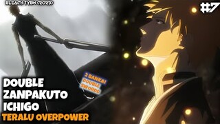 BANGKITANYA KEKUATAN DIA (ICHIGO) SI ANAK YANG OVERPOWER - Bleach