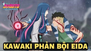 KAWAKI PHẢN BỘI CHỊ EM EIDA | BORUTO BLUE VORTEX