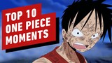 Top 10 One Piece Moments of All Time