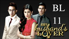 My Husband’s Lover Full Episode 11