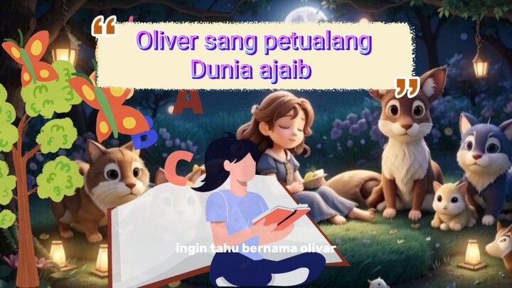 Oliver dan Dunia Ajaib