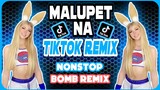 MALUPET NA TIKTOK DISCO REMIX | NONSTOP BOMB REMIX