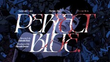 Perfect Blue(Eng Sub)