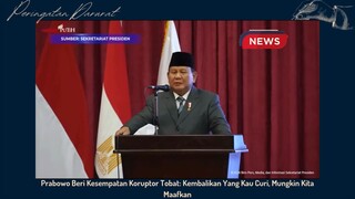 Probowo Beri Kesempatan Koruptor Tobat