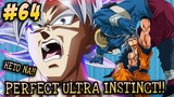 Heto na!!! Goku ginamit na ang PERFECT ULTRA INSTINCT!! | dbs manga 64