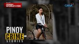 Suspek sa pagpatay sa 15-anyos na dalagita, matukoy na kaya? | Pinoy Crime Stories