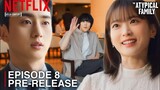 THE ATYPICAL FAMILY | EPISODE 8 PRE-RELEASE & SPOILER | Jang Ki Yong | Chun Woo Hee [INDO/ENG SUB]