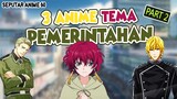 3 Rekomendasi Anime PEMERINTAHAN Part 2.