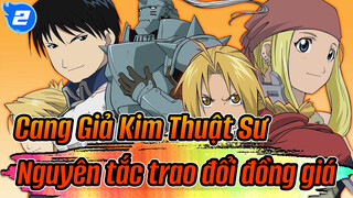 Cang Giả Kim Thuật Sư|【Nhạc Anime /Nhạc Epic】Nguyên tắc trao đổi đồng giá_2