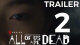 All Of Us Are Dead Season 2 Teaser Trailer Death Is Just The Beginning To Life FM