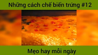 Những mẹo chế biến trứng p12