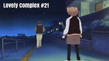 Lovely Complex Eps-21 (sub indo)
