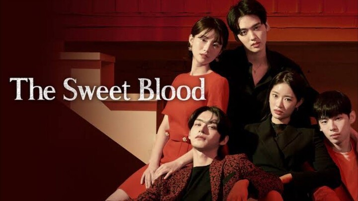 THE SWEET BLOOD EP.10