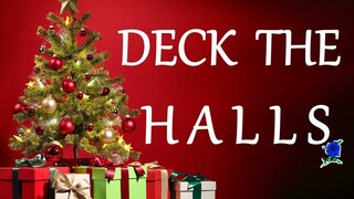 DECK THE HALLS  - LYRICS